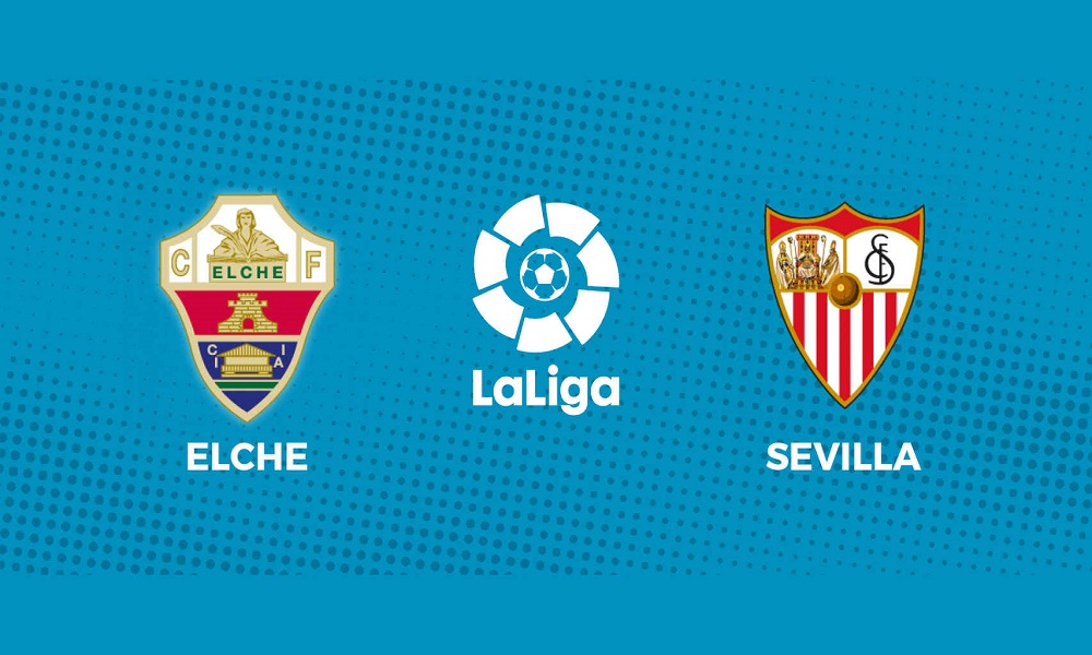 Dự đoán bóng đá trận Sevilla vs Elche
